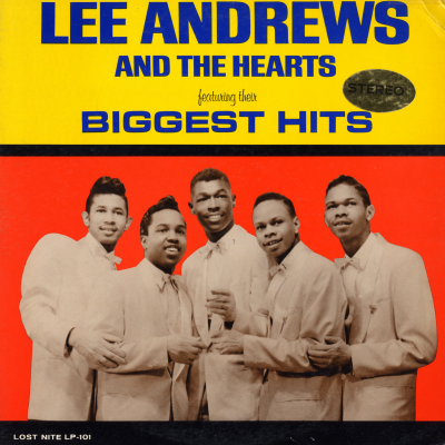 Lee Andrews And The Hearts Featuring Their Biggest Hits