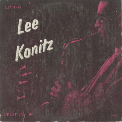 Lee Konitz Groups (1955)