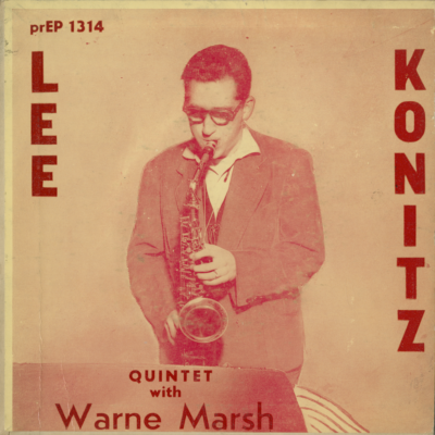 Lee Konitz Quintet With Wayne Marsh
