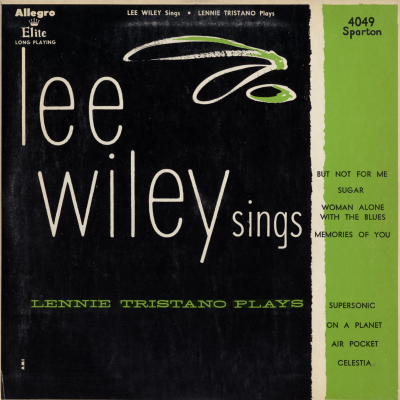 Lee Wiley Sings Lennie Tristano Plays
