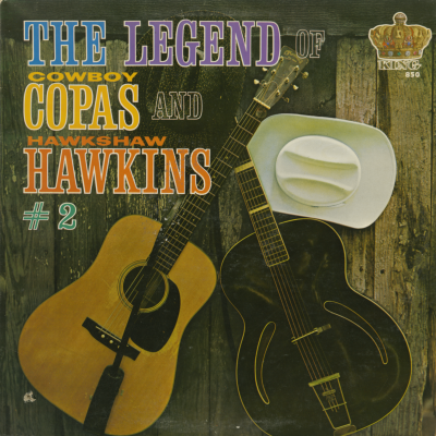 Legend Of Cowboy Copas And Hawkshaw Hawkins #2