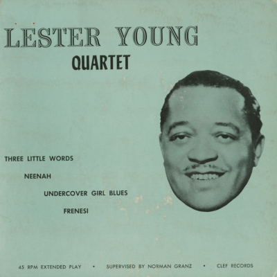 Lester Young Quartet (1953)