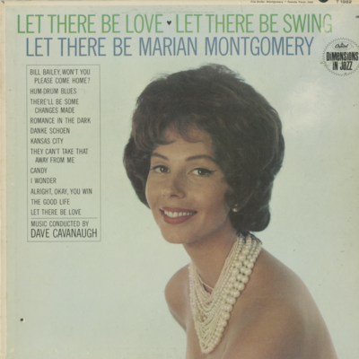 Let There Be Love Let There Be Swing Let There Be Marian Montgomery