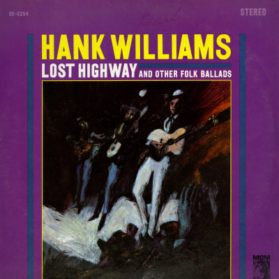 Lost Highway And Other Folk Ballads