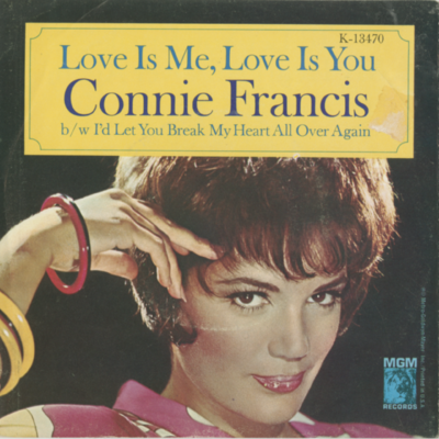 Love Is Me Love Is You / I'd Let You Break My Heart All Over Again