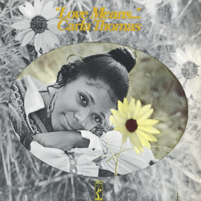 Love Means Carla Thomas
