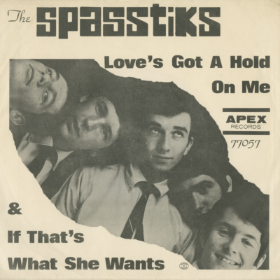 Love's Got A Hold On Me / If That's Want She Wants (1967)