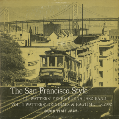 Lu Watters & His Yerba Buena Jazz Band