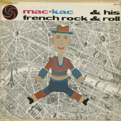 Mac Kac & His French Rock & Roll (1956)