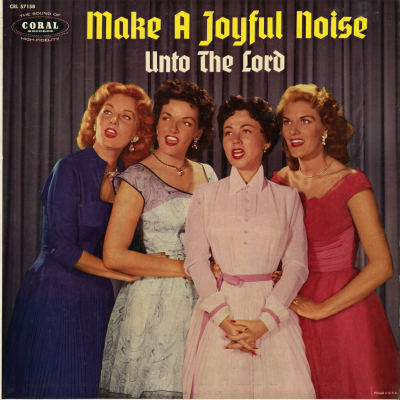 Make A Joyful Noise Unto The Lord (1957)