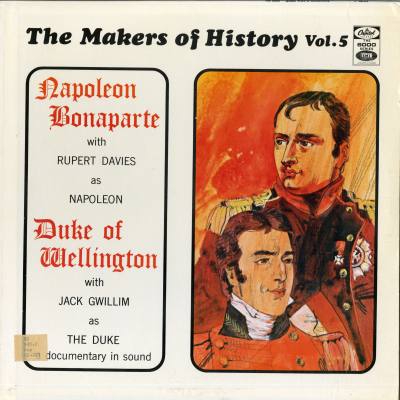 Makers Of History Napoleon And Wellington