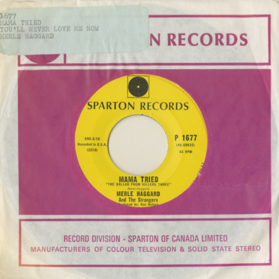 Mama Tried / You'll Never Love Me Now