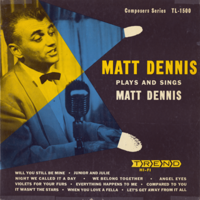 Matt Dennis Plays And Sings Matt Dennis