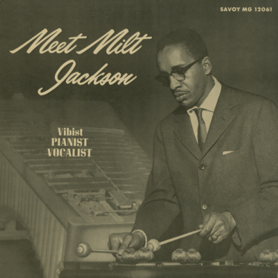 Meet Milt Jackson