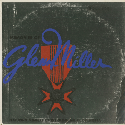 Memories Of Glenn Miller