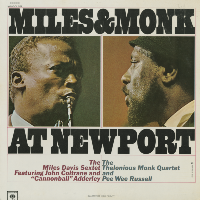 Miles And Monk At Newport