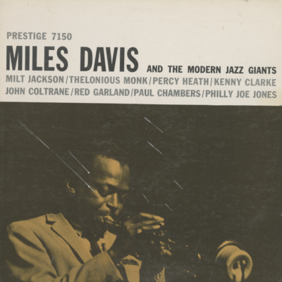 Miles Davis And The Modern Jazz Giants (1958)