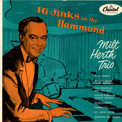 Milt Herth Hi Jinks On The Hammond (1953)