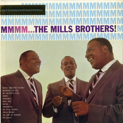 Mmmm, The Mills Brothers