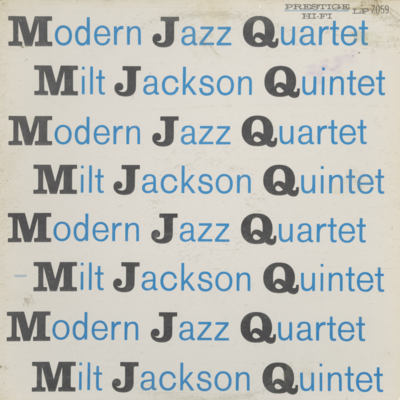 Modern Jazz Quartet /  Milt Jackson Quartet (1956)