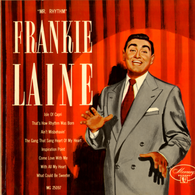 Mr. Rhythm Frankie Laine