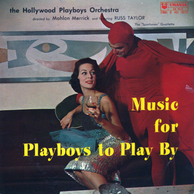 Music For Playboys To Play By