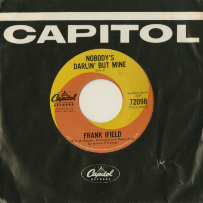 Nobody's Darling But Mine / You Don't Have To Be A Baby To Cry