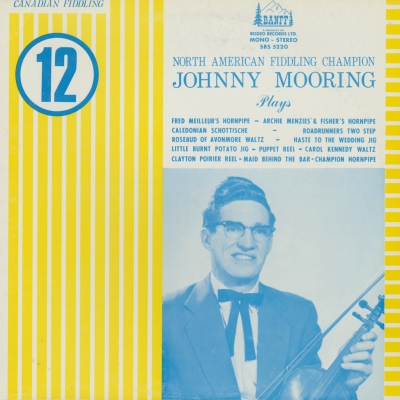 North American Fiddling Champion Johnny Mooring (1967)