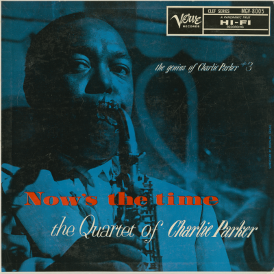 Now's The Time The Quartet The Genius Of Charlie Parker # 3