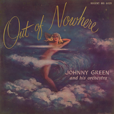 Out Of Nowhere Johnny Green And His Orchestra (1957)