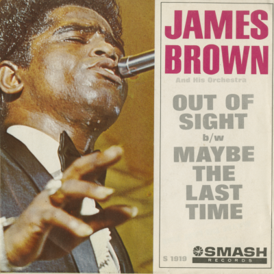 Out Of Sight / Maybe The Last Time