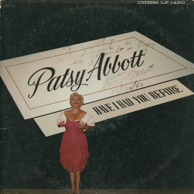 Patsy Abbott Have I Had You Before
