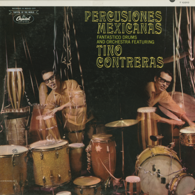 Percusiones Mexicanas Fantastic Drums And Orchestra Featuring Tino Contreras