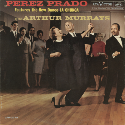 Perez Prado Features The New Dance La Chunga