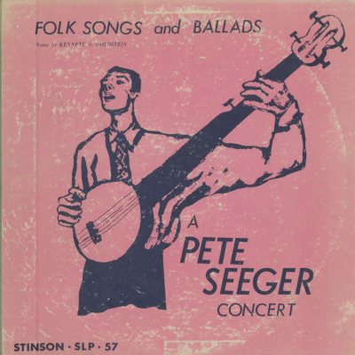 Folk Songs And Ballads A Pete Seeger Concert