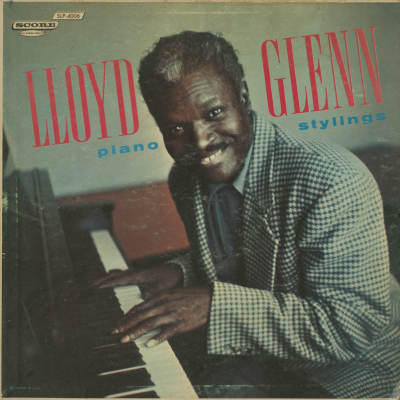 Piano Styling Of Lloyd Glenn