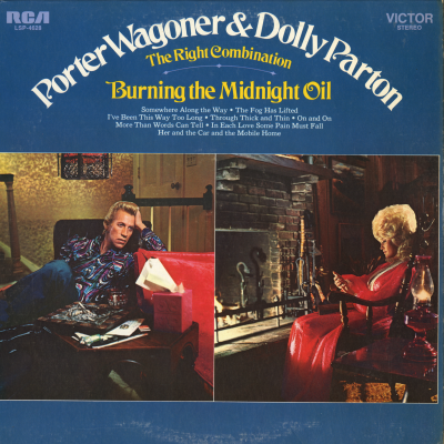 Porter Wagoner & Dolly Parton Burnin' The Midnight Oil