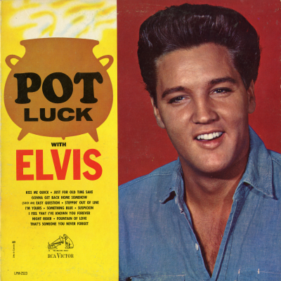 Pot Luck With Elvis