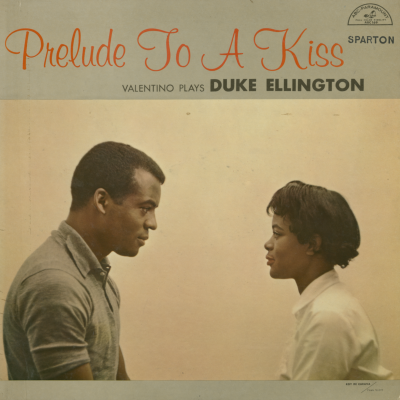 Prelude To A Kiss Valentino Plays Duke Ellington (1957)
