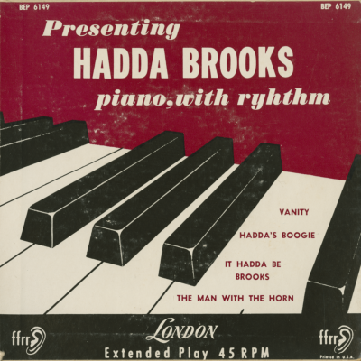 Presenting Hadda Brooks Piano With Ryhthm