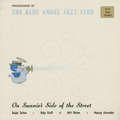 Proceedings Of The Blue Angel Jazz Club On The Sunnies Side Of The Street