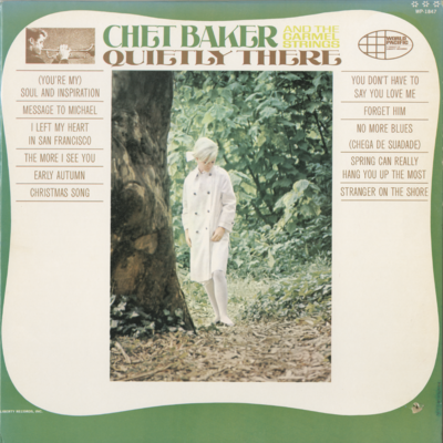 Chet Baker And The Carmel Strings Quietly There