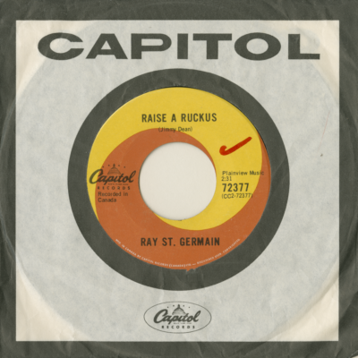 Raise A Rockus / She Can Leave Me