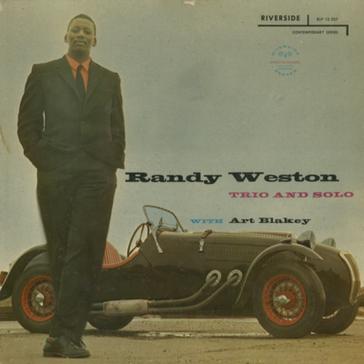 Randy Weston Trio And Solo With Art Blakey