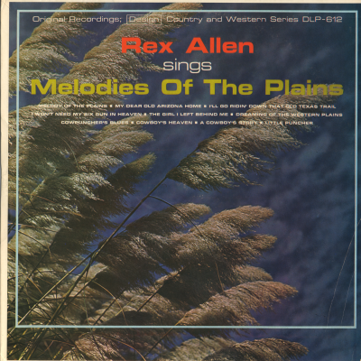 Rex Allen Sings Melodies Of The Plains