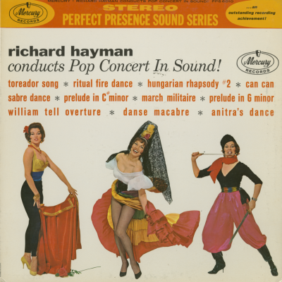 Richard Hayman Conducts Pop Concert In Sound!
