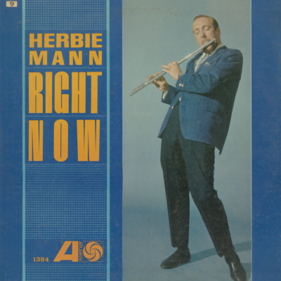 Herbie Mann Right Now