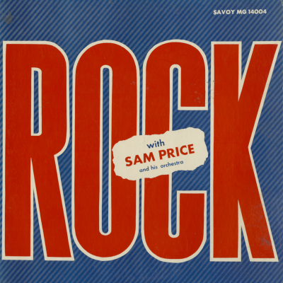 Rock With Sam Price And His Orchestra