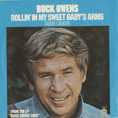 Rollin' In My Sweet Baby's Arms / Corn Liner