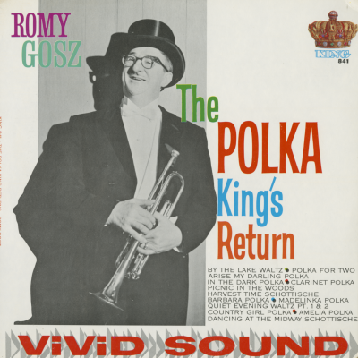 Romy Gosz The Polka King's Return